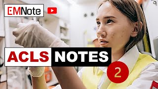 ACLS and APLS Notes Part 2 [upl. by Aicilif122]