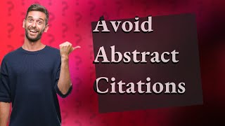 Do you cite sources in an abstract APA [upl. by Anillehs736]