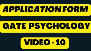 GATE PSYCHOLOGY APPLICATION FORM 2025  EXAM DATE [upl. by Refotsirk922]