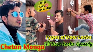 Chetan Monga  Funny Door Lock Open Style  Types of Door Locks  Chetann Monga Style Door Open [upl. by Nedyaj]