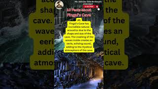 10 Facts About Fingals Cave weird odd world nature TheArchimedesFiles [upl. by Salguod]