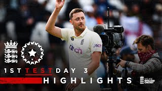 Robinson Takes 5Wicket Haul  England v India  Day 3 Highlights  1st LV Insurance Test 2021 [upl. by Cutcheon]