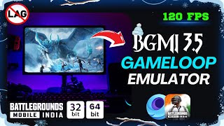 PLAY BGMI 35 IN PC WITH GAMELOOP EMULATOR  Best emulator for low end pc  Ultra HD  120 fps 🔥😍 [upl. by Eissirhc]