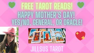 💚FREE YESNO GENERAL TAROT OR ORACLE HAPPY MOTHERS DAY 10 MINIS💚💖🌟😍 [upl. by Calle]