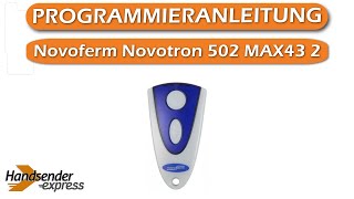 Wie programmiert man eine Fernbedienung Novoferm Novotron 502 MAX43 2 [upl. by Per57]