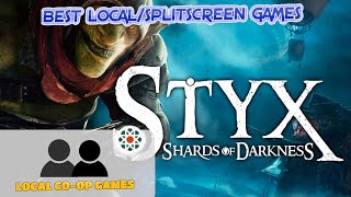 How to Play Splitscreen Styx Shards of Darkness Gameplay [upl. by Kennan]