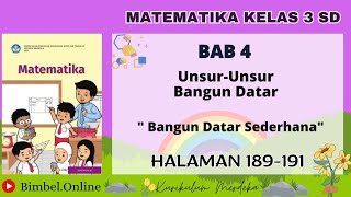 Matematika Kelas 3 Bab 4  Bangun Datar Sederhana  Halaman 189191 Kurikulum Merdeka [upl. by Elleimac]