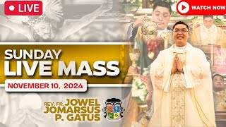 SUNDAY FILIPINO LIVE MASS TODAY ONLINE II NOVEMBER 10 2024 II FR JOWEL JOMARSUS GATUS [upl. by Box436]