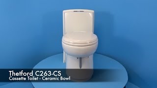 Thetford C263 Cassette Toilet  Ceramic Bowl [upl. by Pollak72]