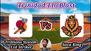 Soca King vs Trillions System Ltd Striker  Match 21  Trinidad T10 Blast 6th Edition [upl. by Kreager]