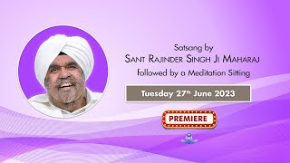 Satsang By Sant Rajinder Singh Ji Maharaj  June 27 2023 [upl. by Llerraf690]