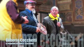 Roberto Cecchetti  La leggenda di Agilla e Trasimeno [upl. by Godden]