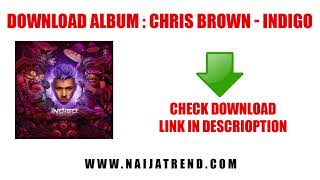 Chris Brown Indigo Album Download Zip File [upl. by Ime]