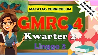 GMRC 4 Q2 Week 3 MATATAG PowerPoint Presentation matatagcurriculum matatag grade4 [upl. by Niwrud505]