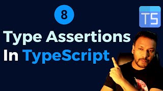 8  Type Assertions in TypeScript  Type Casting [upl. by Onailil]