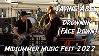 Saving Abel  Drowning Face Down at Midsummer Music Fest 2022 [upl. by Elatan]