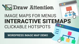 Interactive Sitemaps or Site Menus for WordPress  Sitemap Image Maps  WP Draw Attention [upl. by Morena]