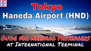 Tokyo Haneda Airport HND – International Terminal  Arrivals and Ground Transportation Guide [upl. by Awhsoj416]