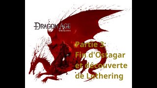 Lets Play dragon age origin partie 3 [upl. by Weywadt]