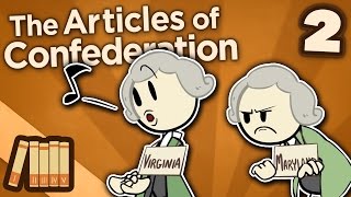 The Articles of Confederation  Ratification  Extra History  Part 2 [upl. by Nobel]