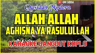 ALLAH ALLAH AGHISNA YA RASULALLAHKARAOKE SHOLAWAT VERSI DANGDUT KOPLO  KARAOKE SHOLAWAT [upl. by Enyrb]