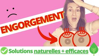 Engorgement mammaire  9 actions naturelles ultra efficaces pour résorber lengorgement [upl. by Kono]