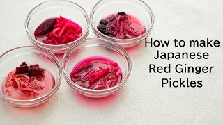 How to make Japanese Red ginger pickles Beni Shoga recipe 4 ways to dye in red [upl. by Varian191]