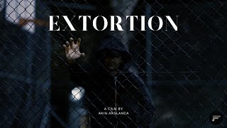 EXTORTION  Short Film thriller [upl. by Aymik]