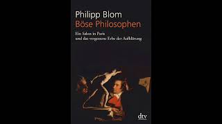 Böse Philosophen  Buch von Philipp Blom [upl. by Underwood]