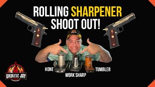 The SHOOTOUT Rolling Knife Sharpener Review Work Sharp  HONE  Tumbler Rolling Knife Sharpener [upl. by Lindy]