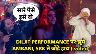 Anant Ambani Crazy Diljit Dosanjh Performance Srk folded his hands Diljit Dosanjh energetic [upl. by Ajaj]