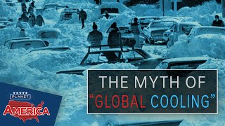 The myth of global cooling  Planet America [upl. by Onairpic]