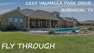 1225 Valhalla Park Drive  Robinson TX Fly Through [upl. by Olivann721]