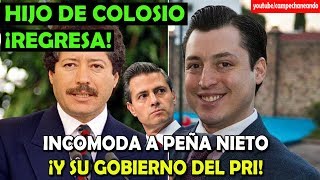 Hijo de Colosio INCOMODA al Gobierno de Peña Nieto  Campechaneando [upl. by Cuhp]