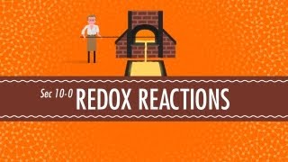 Redox Reactions Crash Course Chemistry 10 [upl. by Coulson]