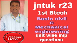 basic civil amp mechanical engineering r23 regulation jntuk  unit wise important questions [upl. by Yeldar466]