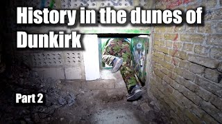 Abandoned Nazi Bunkers in Dunkirk  Episode 2 [upl. by Vogeley867]