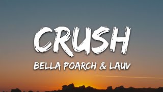 Bella Poarch amp Lauv  Crush Lyrics [upl. by Debera]