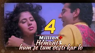 Hum se Tum Dosti Karlopopularsong 🙏Narsemha Hindi movie with👌 song🙏💐✴️i ❤Love 🙏 [upl. by Freddi]