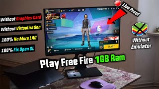 How To Play Garena Free Fire In 1GB Ram PC Without Emulator [upl. by Rosemary373]