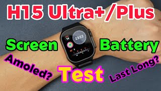 KIWITIME H15 Ultra PlusScreen amp Battery Performance TestAmoled ScreenBest Ultra Smartwatch [upl. by O'Donoghue865]