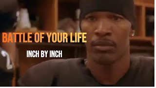 Fight for Every Inch Al Pacinos Epic Speech from Any Given Sunday  Motivational Video [upl. by Breed]