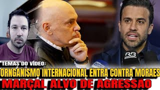 1 ORGANISMOS INTERNACIONAIS ACIONAM MORAES NA CORTE INTERAMERICANA JOGO FICOU MAIS TENSO MARÇAL [upl. by Electra]