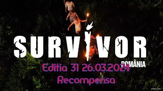 🔴Survivor All Stars Editia 31 26032024 in avans Recompensa🔴 [upl. by Boiney18]