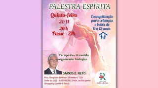 21112024 PALESTRA ESPÍRITA  CENTRO ESPÍRITA DONA ROSA [upl. by Sutphin]