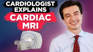 Cardiologist explains Cardiac MRI scan [upl. by Kulsrud]