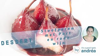 Eenvoudig Recept voor Stoofperen met Port en rode wijn Oma’s Recept [upl. by Asek]