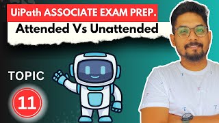 UiPath Attended Vs Unattended Robots  How UiPath Attended Robot Differs from Unattended [upl. by Haiel]