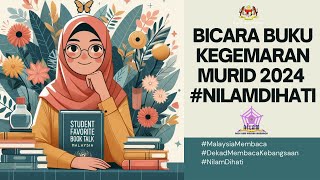 BICARA BUKU KEGEMARAN MURID BIL12024 NILAMDIHATI KUALA LUMPUR [upl. by Kozloski215]