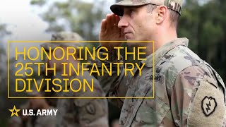 Learn the history of the 25th Infantry Division  US Army [upl. by Maghutte]